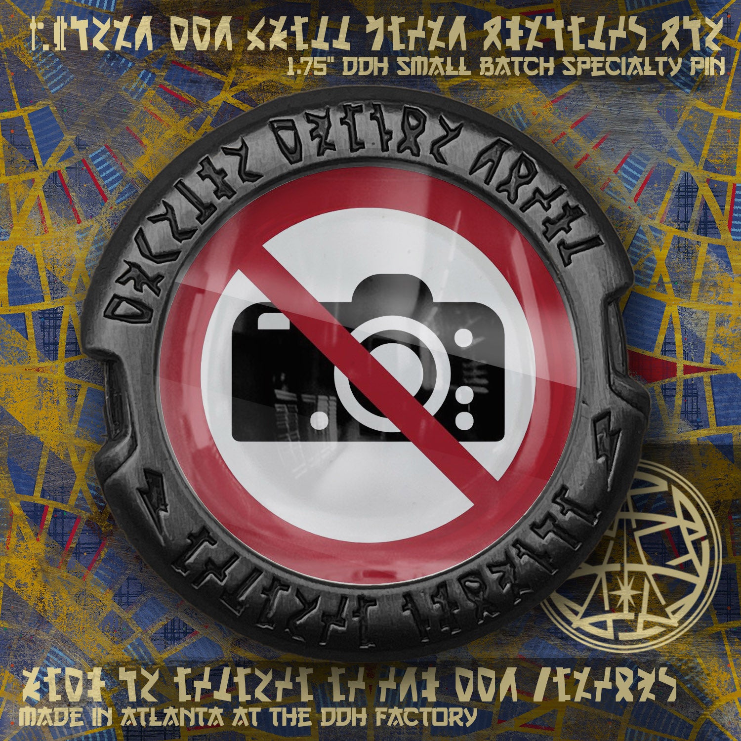 No Photos Please DDH made Printed Pin