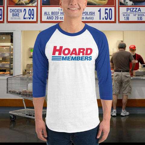 Hoard Member 3/4 sleeve raglan shirt